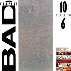 BAD COMPANY 10 From 6, CD