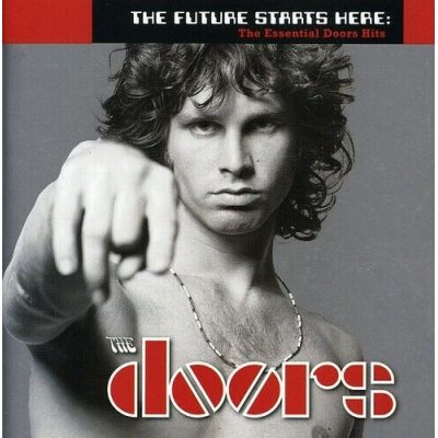 DOORS The Future Starts Here: The Essential Doors Hits, CD (Remastered)