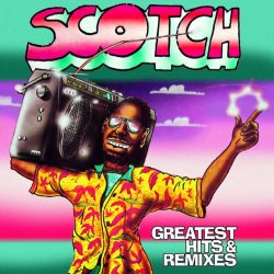 Виниловая пластинка Greatest Hits & Remixes / SCOTCH (LP)