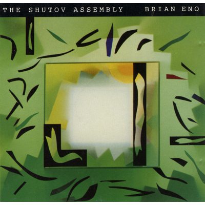Eno, Brian The Shutov Assembly, CD