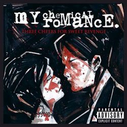 MY CHEMICAL ROMANCE Three Cheers For Sweet Revenge, CD 