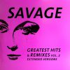 SAVAGE Greatest Hits & Remixes Vol. 2, LP