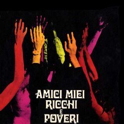 RICCHI E POVERI Amici Miei (50th Аnniversary Еdition), LP (Limited Edition, Reissue)