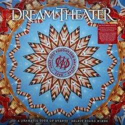 DREAM THEATER LOST NOT FORGOTTEN ARCHIVES: A DRAMATIC TOUR OF EVENTS – SELECT BOARD MIXES 3LP+2CD 180 Gram Black Vinyl Gatefold 12" винил