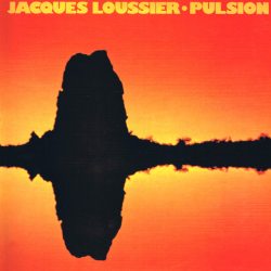 LOUSSIER, JACQUES PULSION Black Vinyl 12" винил