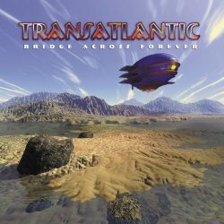 TRANSATLANTIC Bridge Across Forever, CD (Reissue, Special Edition, Digipak)
