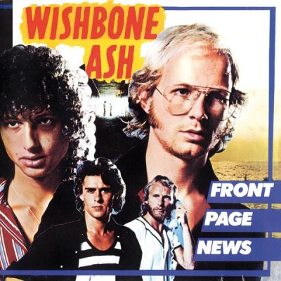WISHBONE ASH Front Page News, CD