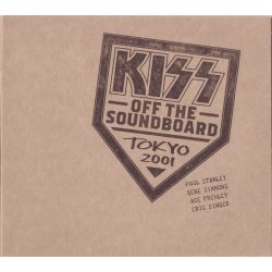 KISS Off The Soundboard Tokyo 2001, 2CD (LIVE)