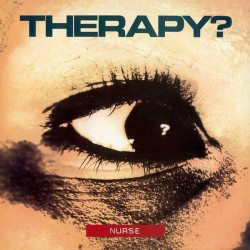 Therapy? Nurse,  2CD