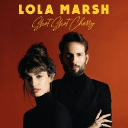 MARSH, LOLA Shot Shot Cherry, LP 