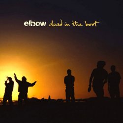 ELBOW Dead In The Boot, LP (180 Gram High Quality Pressing Vinyl)