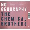 CHEMICAL BROTHERS No Geography, CD