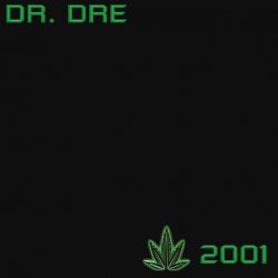 DR. DRE 2001, 2LP (Reissue,180 Gram High Quality Pressing Vinyl)