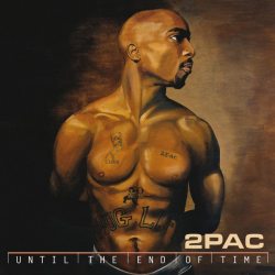 2PAC Until The End Of Time, 2CD