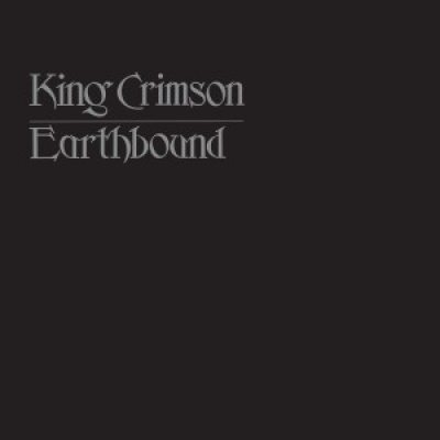 KING CRIMSON Earthbound (50th Аnniversary Еdition), LP (200 Gram High Quality Pressing Vinyl)