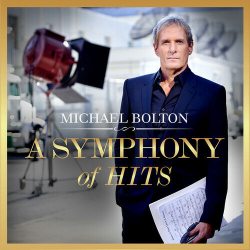 BOLTON, MICHAEL A Symphony Of Hits, CD