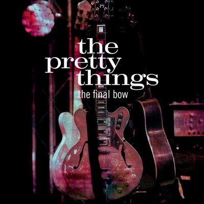 PRETTY THINGS The Final Bow, 2LP