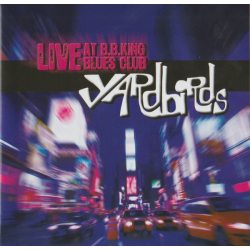 YARDBIRDS Live At B.B.King Blues Club, CD