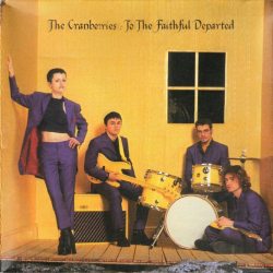 CRANBERRIES To The Faithful Departed, CD
