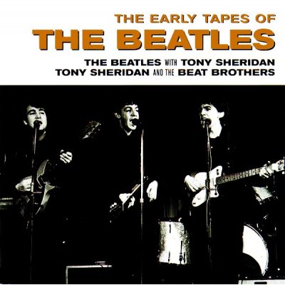 THE BEATLES WITH TONY SHERIDAN The Early Tapes Of, CD
