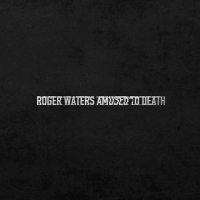 WATERS, ROGER Amused To Death, 4LP (45 RPM, Reissue, Remastered, Box Set,180 Gram High Quality Pressing Vinyl)