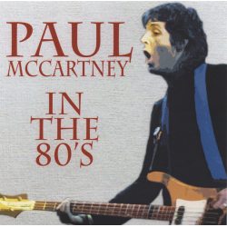 MCCARTNEY, PAUL In The 80 s, CD