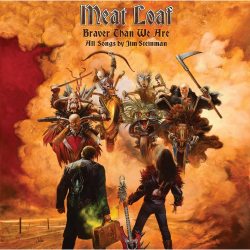 MEAT LOAF Braver Than We Are, CD