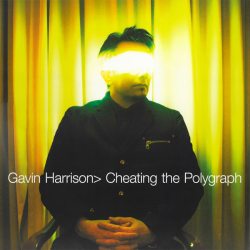 HARRISON, GAVIN Cheating The Polygraph, LP (Solo album for Porcupine Tree/King Crimson drummer)