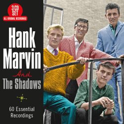 SHADOWS & HANK MARVIN 60 Essential Recordings, 3CD 