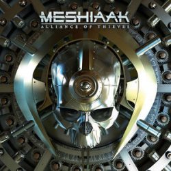 MESHIAAK Alliance Of Thieves, LP (180 Gram Vinyl)