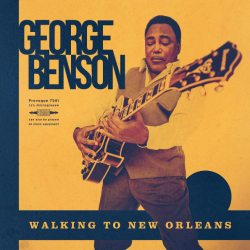 BENSON, GEORGE Walking To New Orleans (Remembering Chuck Berry And Fats Domino), LP (180 Gram Vinyl)