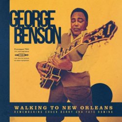 BENSON, GEORGE Walking To New Orleans (Remembering Chuck Berry And Fats Domino), CD