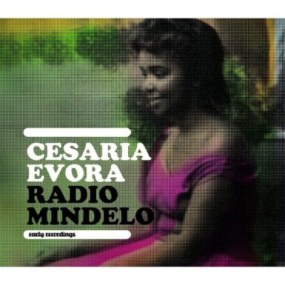 EVORA, CESARIA RADIO MINDELO Jewelbox CD