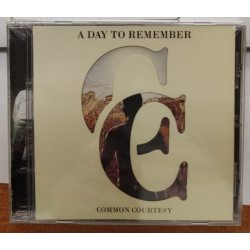 A DAY TO REMEMBER Common Courtesy, CD