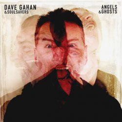 GAHAN, DAVE & SOULSAVERS Angels & Ghosts, CD