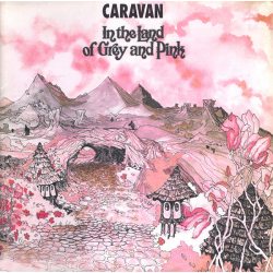 CARAVAN In The Land Of Grey And Pink, 2LP (High Quality Pressing Pink&Grey Splatter Vinyl)