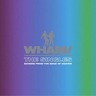 WHAM! The Singles (Echoes From The Edge Of Heaven), 2LP (180 Gram, Черный Винил)
