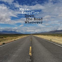 KNOPFLER, MARK Down The Road Wherever, CD 