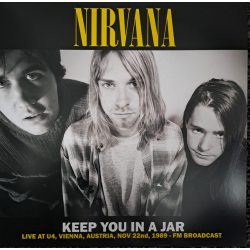 NIRVANA Keep You In A Jar (Live At U4, Vienna, Austria, Nov 22nd, 1989 - Fm Broadcast), LP 