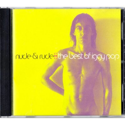 POP, IGGY Nude & Rude: The Best Of Iggy Pop, CD (Reissue)