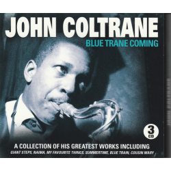 COLTRANE, JOHN Blue Trane Coming, 3CD 