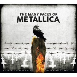 VARIOUS ARTISTS The Many Faces Of Metallica (A Journey Through The Inner World Of Metallica), 3CD
