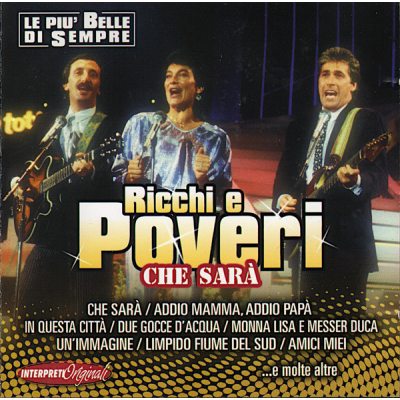 RICCHI E POVERI Che Sara, CD (Compilation)