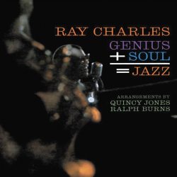 CHARLES, RAY Genius + Soul = Jazz, LP (Reissue,180 Gram High Quality, Черный Винил)