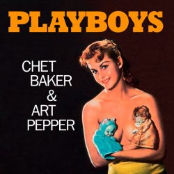 BAKER, CHET - ART PEPPER Playboys, LP (Limited Edition, Reissue, Remastered,180 Gram, Черный Винил)