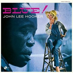 HOOKER, JOHN LEE Blue!, LP (High Quality, Черный Винил)