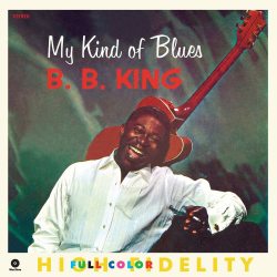 KING, B.B. My Kind Of Blues, LP (Limited Edition,180 Gram High Quality, Черный Винил)