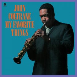 COLTRANE, JOHN My Favorite Things, LP (Limited Edition,180 Gram High Quality, Черный Винил)
