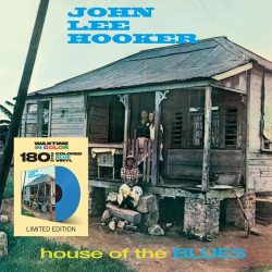 HOOKER, JOHN LEE House Of The Blues, LP (Limited Edition,180 Gram, Голубой Винил)
