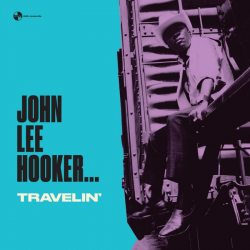 HOOKER, JOHN LEE Travelin, LP (Limited Edition,180 Gram High Quality, Черный Винил)